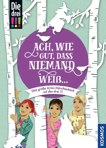 Cover: Die drei !!!, Ach, wie gut, dass niemand weiß ...