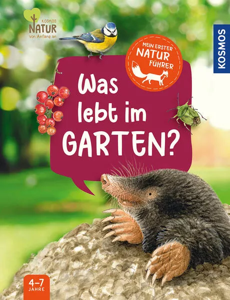 Cover: Mein erster Naturführer Was lebt im Garten?
