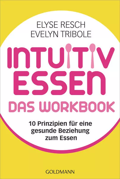 Intuitiv essen – das Workbook