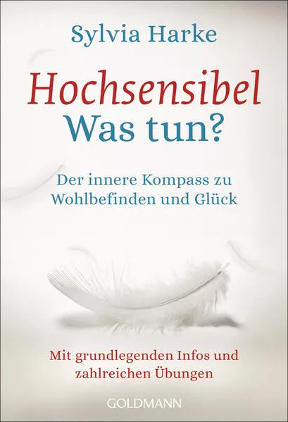 Hochsensibel - Was tun?