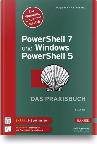 PowerShell 7 und Windows PowerShell 5 – das Praxisbuch