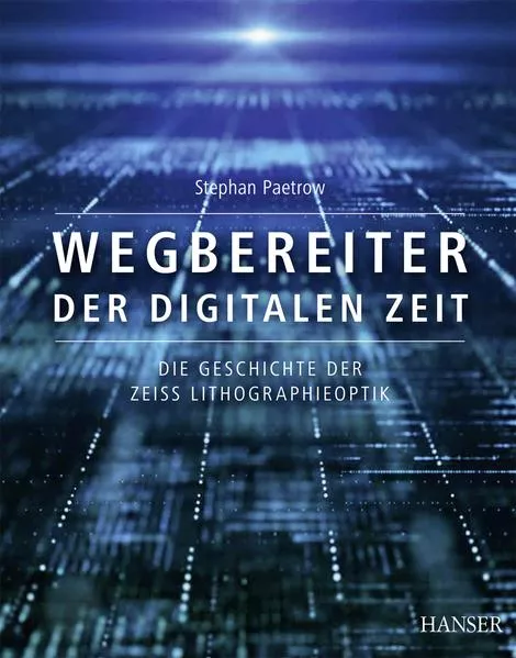 Wegbereiter der digitalen Zeit