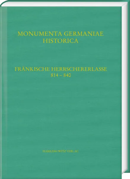 Fränkische Herrschererlasse (814–840). (Capitularia regum Francorum a. 814– a. 840)