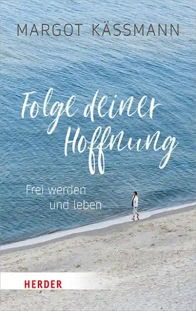Cover: Folge deiner Hoffnung