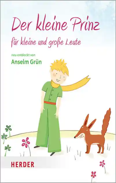 Cover: Der kleine Prinz für kleine und große Leute