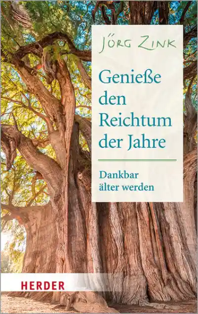 Cover: Genieße den Reichtum der Jahre