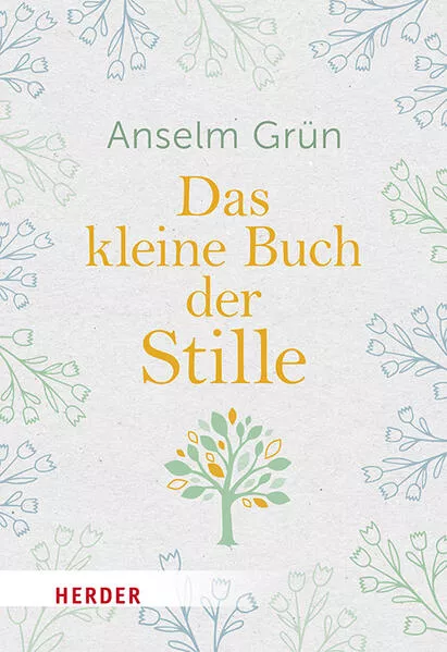 Das kleine Buch der Stille