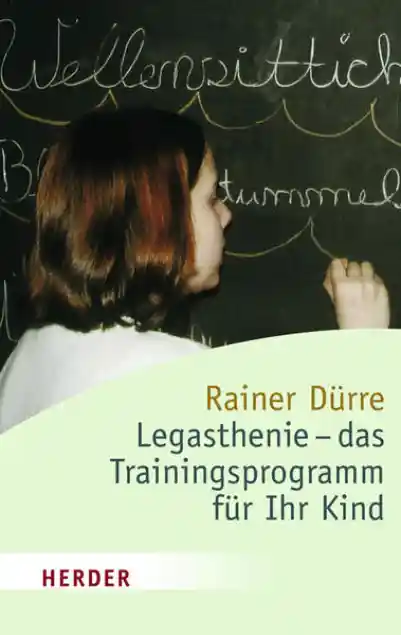 Cover: Legasthenie - das Trainingsprogramm für Ihr Kind