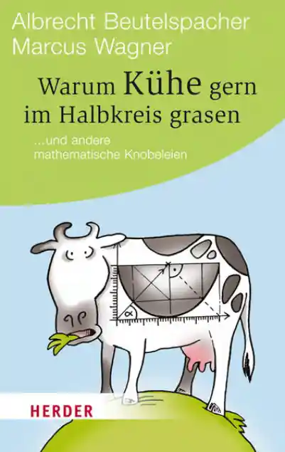 Cover: Warum Kühe gern im Halbkreis grasen