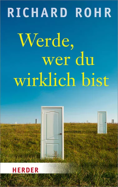 Cover: Werde, wer du wirklich bist
