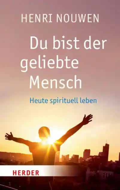 Cover: Du bist der geliebte Mensch