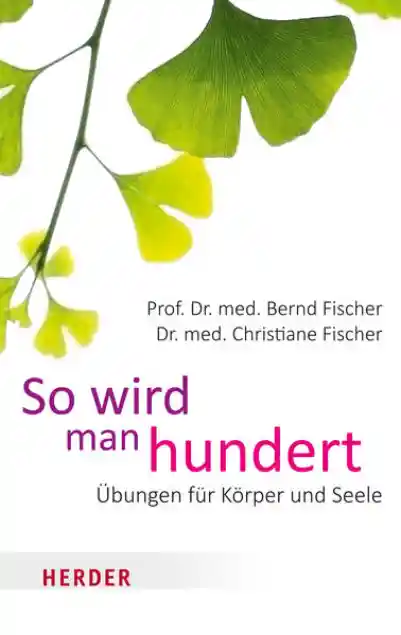 Cover: So wird man hundert