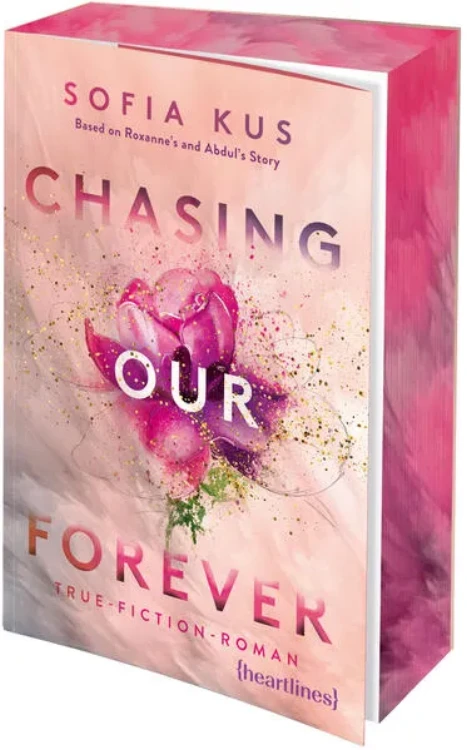Cover: Chasing Our Forever – Based on Roxy's & Abdul's Story