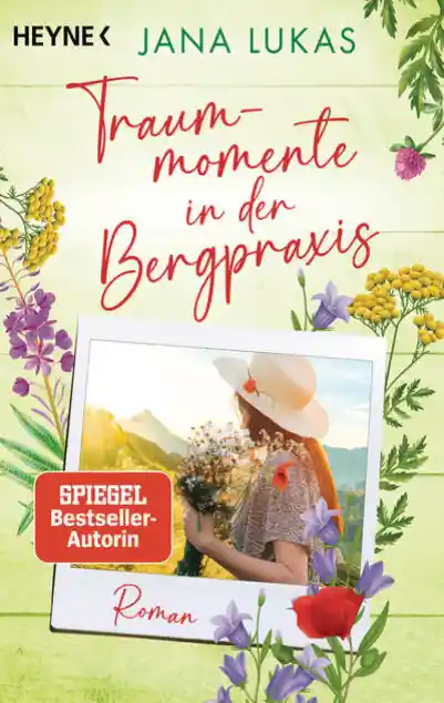 Cover: Traummomente in der Bergpraxis