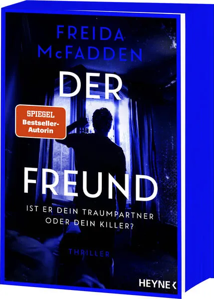 Cover: Der Freund – Ist er dein Traumpartner oder dein Killer? Cover: Der Freund – Ist er dein Traumpartner oder dein Killer?