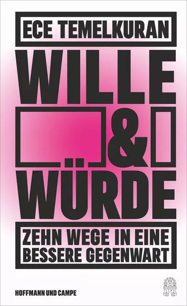 Wille und Würde