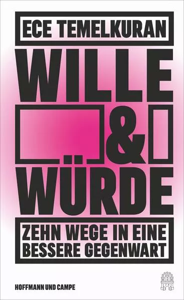 Wille und Würde