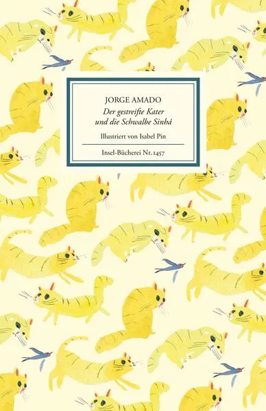 Cover: Der gestreifte Kater und die Schwalbe Sinhá