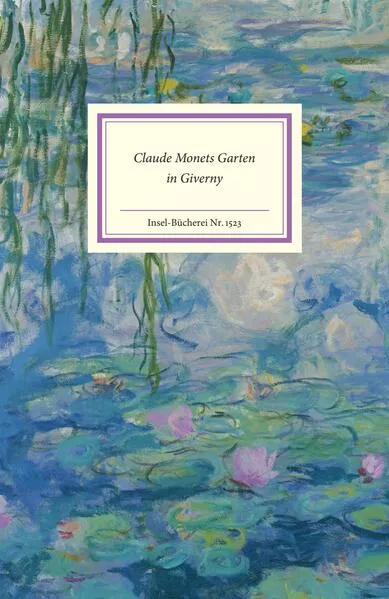 Cover: Claude Monets Garten in Giverny