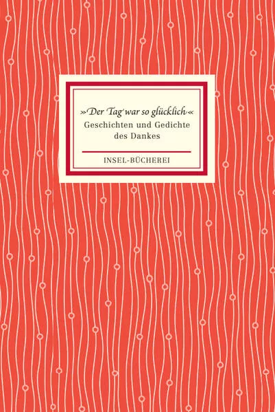 »Der Tag war so glücklich«