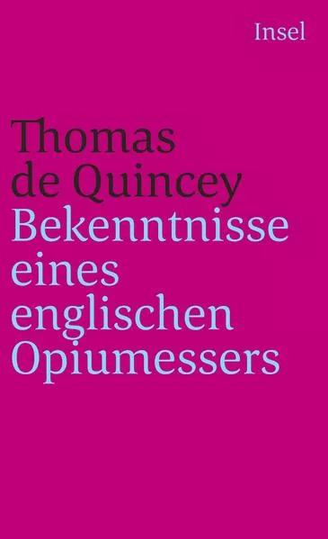 Cover: Bekenntnisse eines englischen Opiumessers