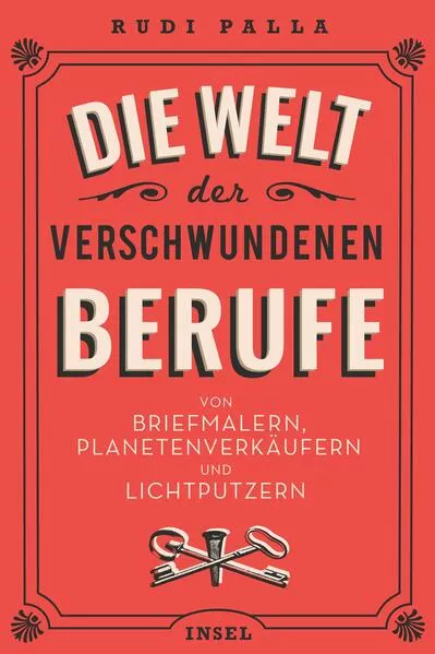 Cover: Die Welt der verschwundenen Berufe