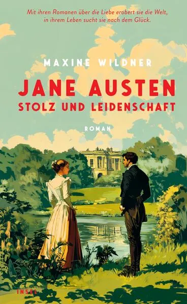 Jane Austen – Stolz und Leidenschaft