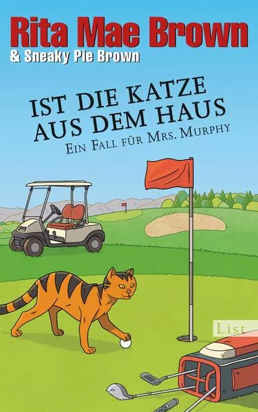 Ist die Katze aus dem Haus (Ein Mrs.-Murphy-Krimi 23)