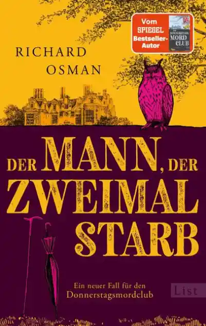 Der Mann, der zweimal starb (Die Mordclub-Serie 2)