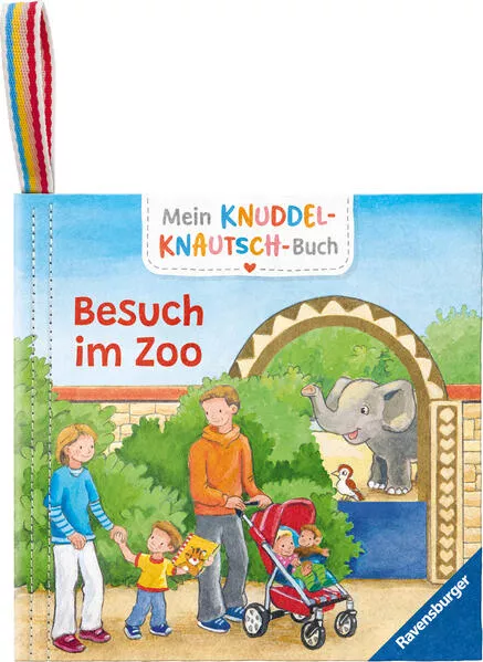 Cover: Mein Knuddel-Knautsch-Buch: Besuch im Zoo; robust, waschbar und federleicht. Praktisch für zu Hause und unterwegs