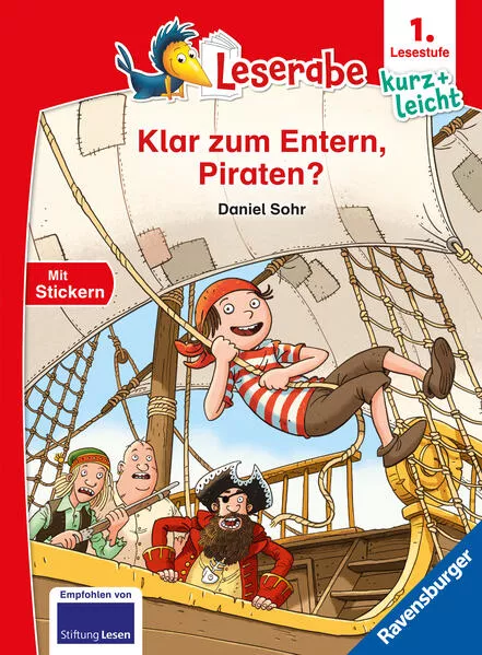 Cover: Leserabe 1. Lesestufe Kurz und leicht - Klar zum Entern, Piraten?