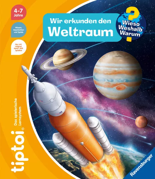 Cover: tiptoi® Wieso? Weshalb? Warum? - Wir erkunden den Weltraum