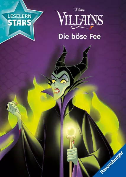 Disney Villains: Die böse Fee – Lesen lernen mit den Leselernstars – Erstlesebuch – Kinder ab 6 Jahren – Lesen üben 1. Klasse