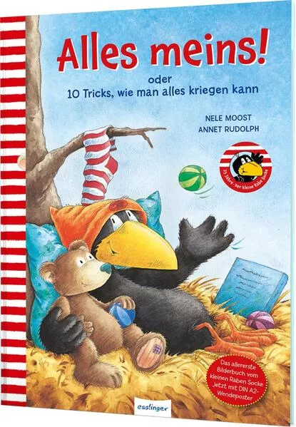 Der kleine Rabe Socke: Alles meins! oder 10 Tricks, wie man alles kriegen kann
