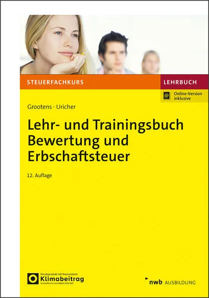 Lehr- und Trainingsbuch Bewertung und Erbschaftsteuer