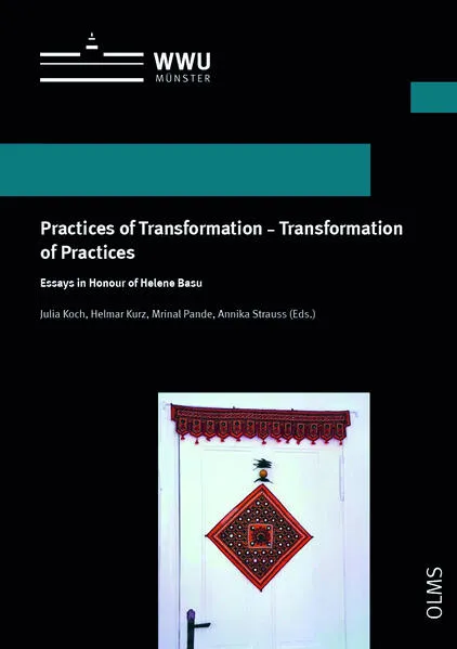 Practices of Transformation – Transformation of Practices