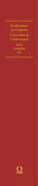 Concordancia Calderoniana / Konkordanz zu Calderón