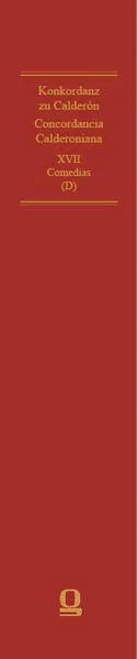 Concordancia Calderoniana / Konkordanz zu Calderón
