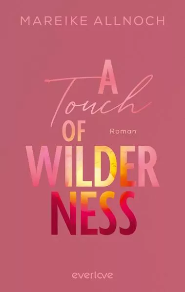 A Touch of Wilderness