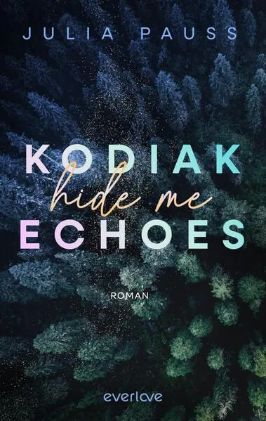 Kodiak Echoes – Hide Me
