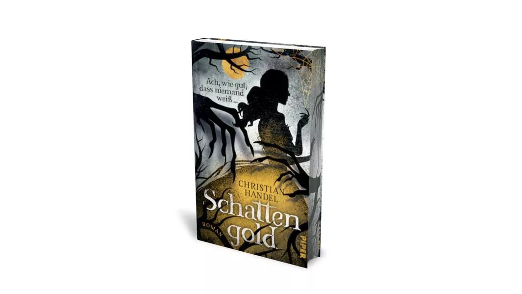 Schattengold – Ach, wie gut, dass niemand weiß ...