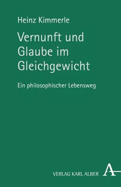 Vernunft und Glaube im Gleichgewicht