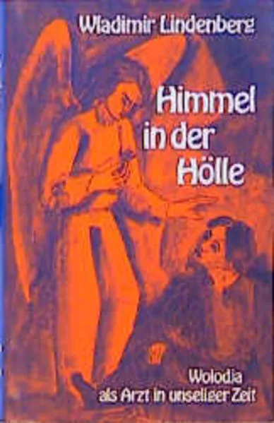Himmel in der Hölle