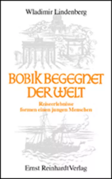 Bobik begegnet der Welt
