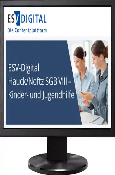 ESV-Digital Hauck/Noftz SGB VIII - Kinder- und Jugendhilfe - Jahresabonnement bei Kombibezug Print und Datenbank