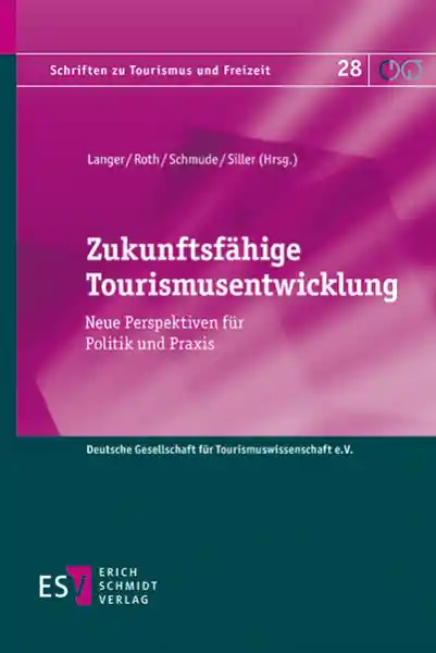 Cover: Zukunftsfähige Tourismusentwicklung