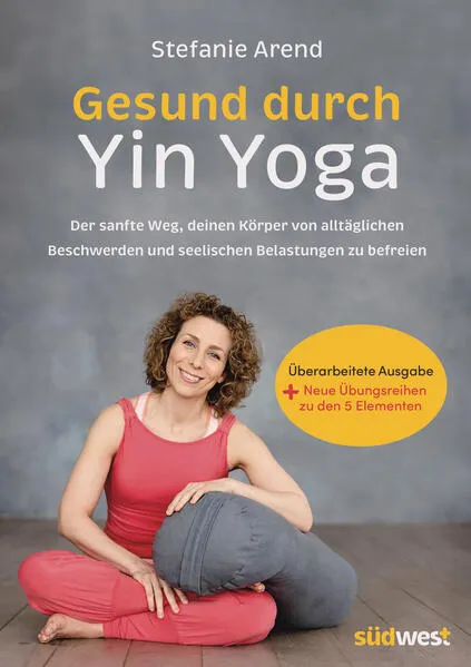 Gesund durch Yin Yoga