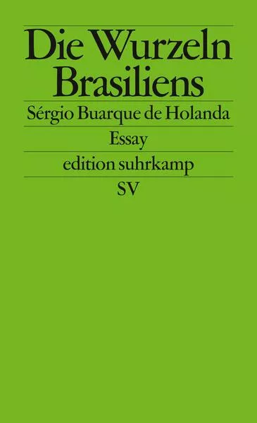 Cover: Die Wurzeln Brasiliens