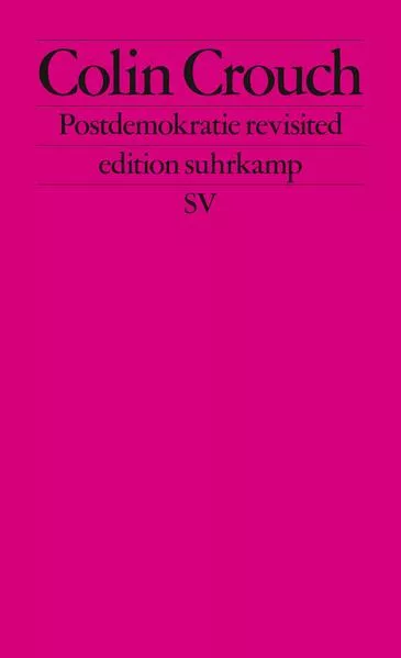 Postdemokratie revisited