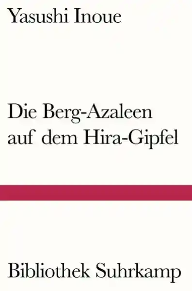 Cover: Die Berg-Azaleen auf dem Hira-Gipfel